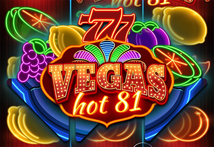 Vegas Hot 81 - Wazdan slot at Siempre Gana Casino Casino